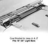 XK Glow Cowl Light Bar Bracket for Jeep Gladiator JT & Wrangler JL (18-20In Bar)
