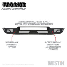 Load image into Gallery viewer, Westin 14-21 Toyota Tundra Pro-Mod Front Bumper - Tex. Blk