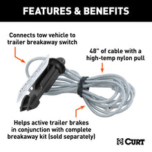 Load image into Gallery viewer, Curt Replacement Breakaway Switch Lanyard