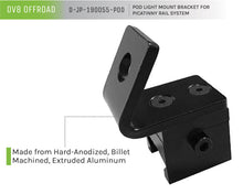 Load image into Gallery viewer, DV8 Offroad Pod Style Light Mount For DV8 Off Road Rail Mount System